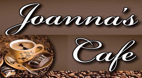 Joanna's cafe - Fri. 6AM-8PM. Saturday. Sat. 6AM-3PM. Updated on: Jan 25, 2024. All info on Joanna's Family Restaurant in Auburn - Call to book a table. View the menu, check prices, find on the map, see photos and ratings.